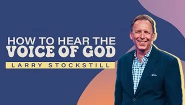 How to Hear the Voice of God | Larry Stockstill | Gateway Church