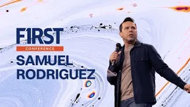 Your Mess, God’s Miracle | Samuel Rodriguez | First Conference