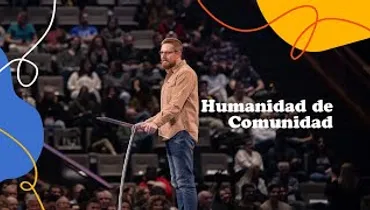 Humanidad de Comunidad | Pastor Josh Morris | Gateway Church