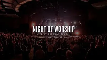 Gateway Church Live | Night of Worship | August 15