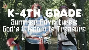 Gateway Kids Elementary Lesson | June 27-28
