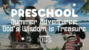 Gateway Kids Preschool Lesson | June 27-26