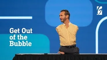 Nick Vujicic | Get Out of the Bubble | Gateway Church