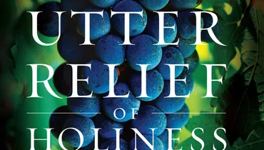 The Utter Relief of Holiness – Part 3