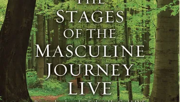 Platinum Collection: The Stages of the Masculine Journey