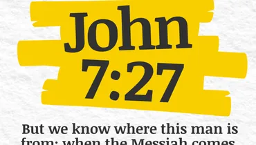 Expecting the Unexpected (John 7:27)