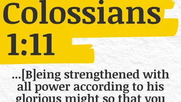 A Powerful Biblical Prayer for Strength and Endurance (Colossians 1:11)