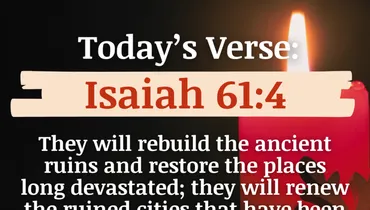 The One Who Rebuilds Broken Relationships (Isaiah 61:4)