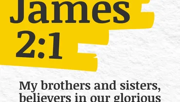 When Favoritism Betrays Faith (James 2:1)