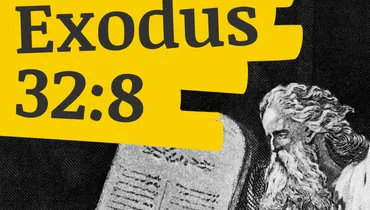Leaving Fear Behind: Lessons from a Golden Calf (Exodus 32:8)