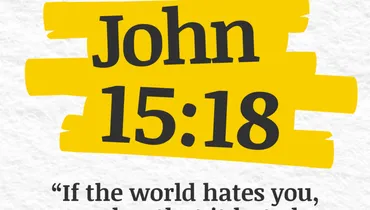Not Everyone Is Going to Like You (John 15:18)