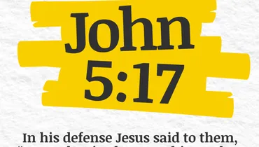Don’t Miss Seeing God at Work (John 5:17)