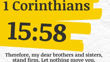 This Work Is Always Worthwhile (1 Corinthians 15:58)