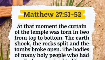 Lent - What Happened the Moment Jesus Died (Matthew 27:51-52)