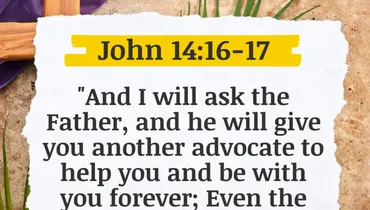 Lent - Jesus Promises the Holy Spirit  (John 14:16-17)