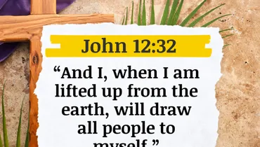 Lent: The Crucifixion Foretold (John 12:32)