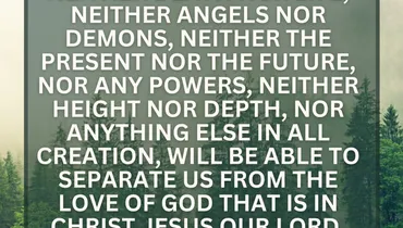 When You Need Assurance God Loves You (Romans 8:38)