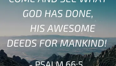 When You Need to Remember God's Kindness (Psalm 66:5)