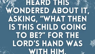 Even the Godly Doubt and Wonder (Luke 1:66)