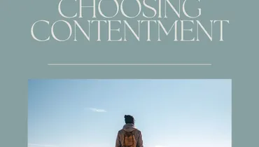 Our Ultimate Treasure: Choosing Contentment
