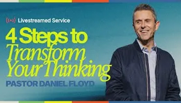 Gateway Church Live | “4 Steps to Transform Your Thinking” by Pastor Daniel Floyd | January 17–18