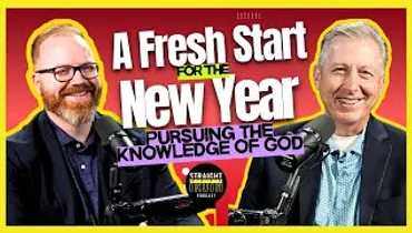 A Fresh Start for the New Year | Pursuing the Knowledge of God