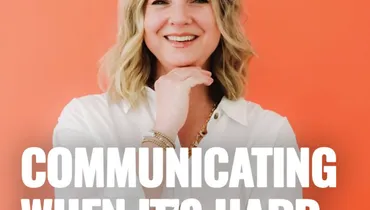 How to Communicate Through Hard Seasons ft. Leslie Lamb | Episode 284