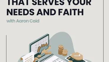 Choosing a Bank That Serves Your Needs and Faith with Aaron Caid