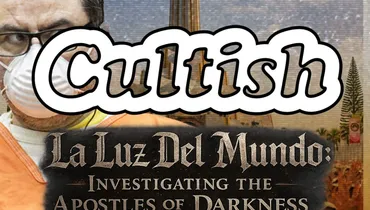 La Luz Del Mundo: Investigating the Apostles of Darkness