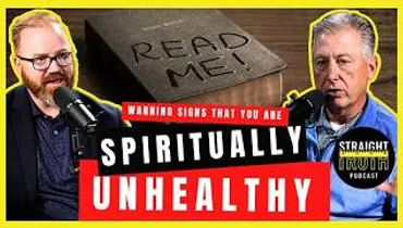 Warning Signs That You Are Spiritually Unhealthy