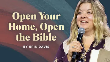 Open Your Home, Open Your Bible, Ep. 2