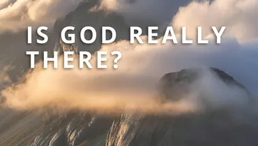 Is God Really There?