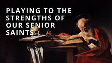 Playing to the Strengths of Our Senior Saints - Hal Habecker, Bill Hendricks