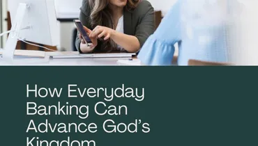 How Everyday Banking Can Advance God’s Kingdom with Aaron Caid