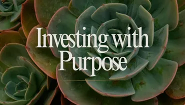 Investing with Purpose