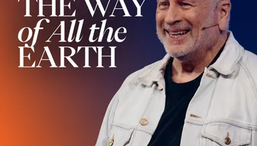 The Way of All The Earth - Louie Giglio