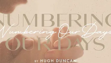 Numbering Our Days
