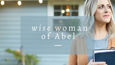The Wise Woman of Abel, Episode 2