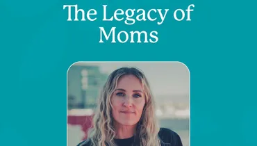 The Legacy of Moms (Mandy Arioto)