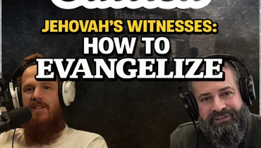 How to Share the Gospel with Jehovah’s Witnesses