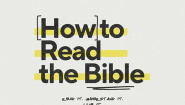How to Read the Bible (Part 3)