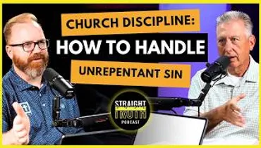 Church Discipline: How To Handle Unrepentant Sin
