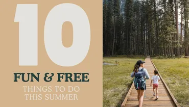 10 Fun and Free Things To Do This Summer