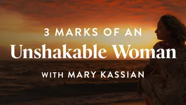 3 Marks of an Unshakable Woman (E2)