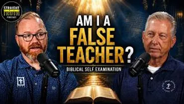 Am I A False Teacher? Biblical Self Examination