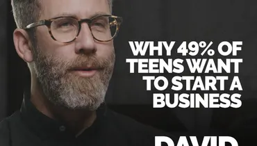 Episode 387 - 49% of Teens Want to Start a Business | David Kinnaman