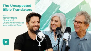 The Unexpected Bible Translators with Tommy Doyle