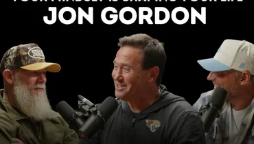 Your Mindset Is Shaping Your Life - Jon Gordon, Pastor Joby Martin & Denny Thompson