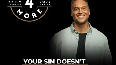 Your Sin Doesn’t Define You - Joshua Broome, Pastor Joby Martin & Denny Thompson
