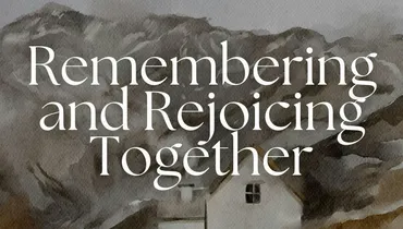 Psalms 07: Remembering and Rejoicing Together